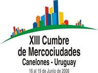Mercocidades  Canelones  Uruguai é sede da XIII Cimeira de 16 á 19