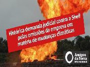 Shell enfrenta ação legal histórica na Holanda por não atuar sobre as mudanças climáticas