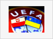 UEFA: Problemas com Ucrânia/Polónia Euro 2012